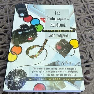 The Photographer’s Handbook by John Hedgecoe. Third edition Paperback.